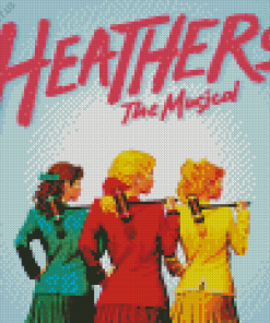 Heathers The Musical Diamond Painting